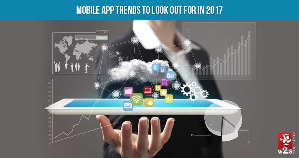 Mobile App Development Trends 2017