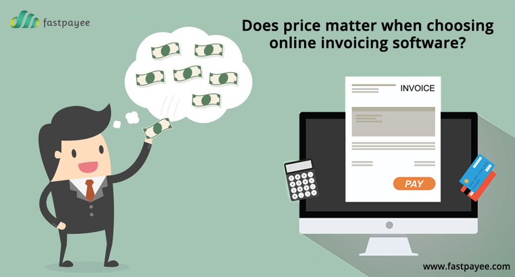 Does Price Matter When Choosing Online Invoicing Software