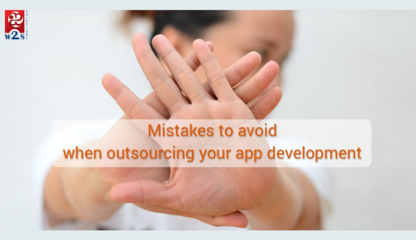 mistakes-to-avoid-outsourcing-mobile-app-development-w2s-solutions