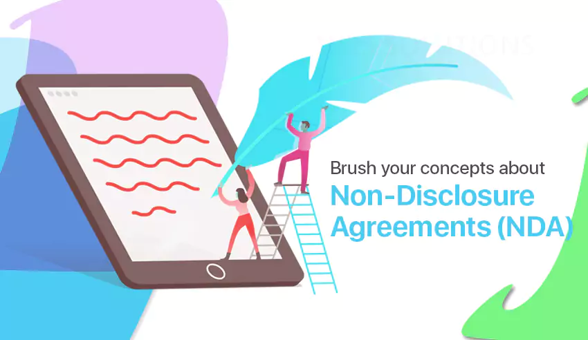 Brush your concepts about Non-Disclosure Agreements (NDA) for Mobile & Web Application Development projects