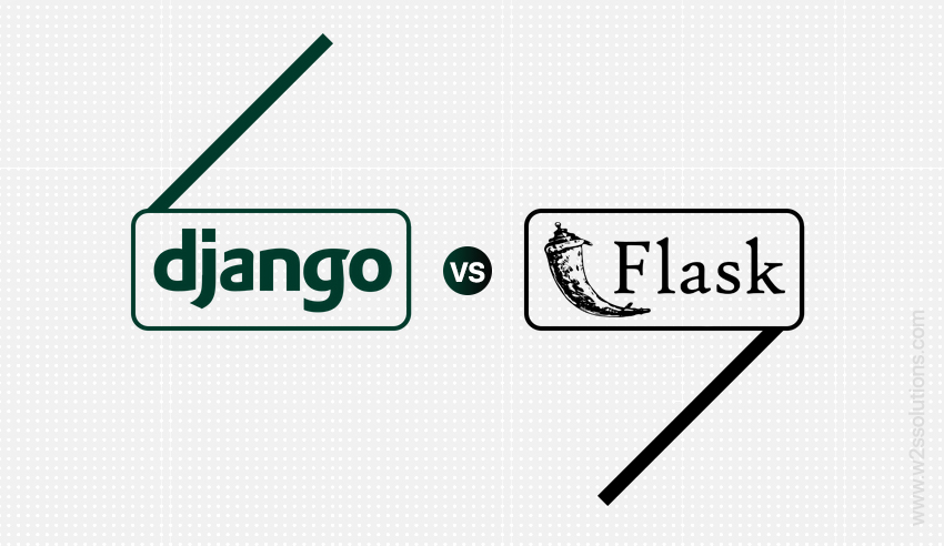 Flask Vs Django: Choose the Best Python Framework For Your Project