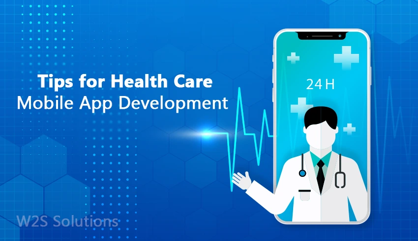Tips for health care mobile app development that nobody speaks about