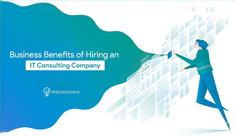 Business Benefits of Hiring an IT Consulting Company